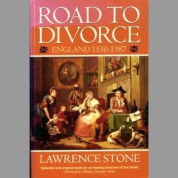 The Road to Divorce: England, 1530-1987