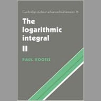 The Logarithmic Integral: Volume 2: v. 2 (Cambridge Studies in Advanced Mathematics)