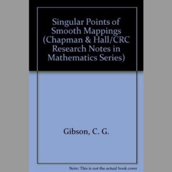 Singular Points of Smooth Mappings (Chapman & Hall/CRC Research Notes in Mathematics Series)