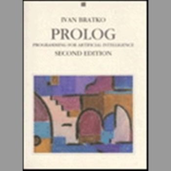 Prolog: Programming For Artificial Intelligence (International Computer Science Series)