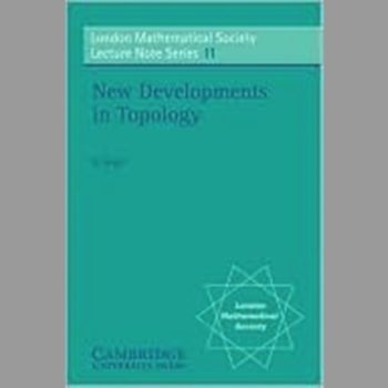 LMS: 11 New Developments in Toplogy (London Mathematical Society Lecture Note Series)