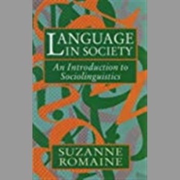 Language in Society: An Introduction to Sociolinguistics