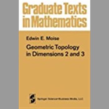 Geometric Topology in Dimensions 2 and 3 (Graduate Texts in Mathematics)