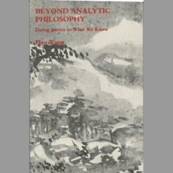 Beyond Analytic Philosophy: Doing Justice to What We Know (Bradford Books)