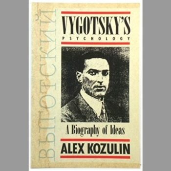 Vygotsky's Psychology: A Biography of Ideas