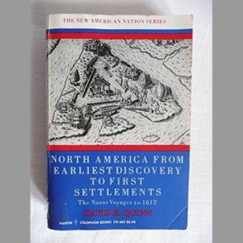 North America from Earliest Discovery to First Settlements: Norse Voyages to 1612 (New American Nation S.)