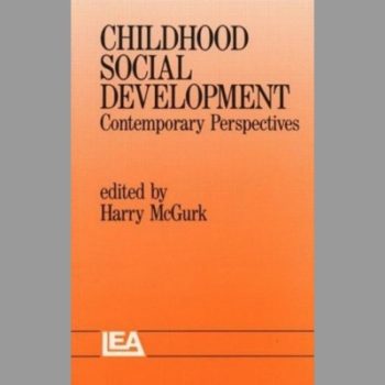 Childhood Social Development: Contemporary Perspectives