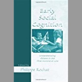 Early Social Cognition: Understanding Others in the First Months of Life