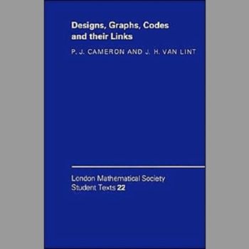 Designs, Graphs, Codes and their Links (London Mathematical Society Student Texts)