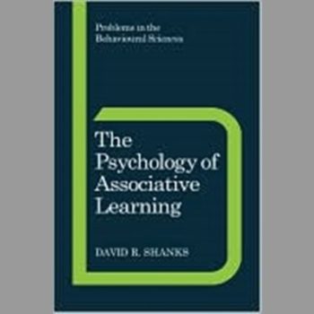 Psychology of Associative Learning (Problems in the Behavioural Sciences)