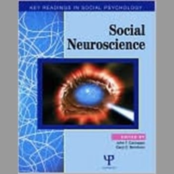 Social Neuroscience: Key Readings (Key Readings in Social Psychology)