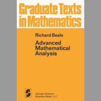 Advanced Mathematical Analysis: Periodic Functions And Distributions, Complex Analysis, Laplace Transform And Applications (Graduate Texts In Mathematics)