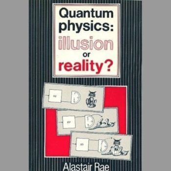 Quantum Physics: Illusion Or Reality?