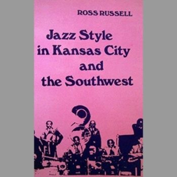 Jazz Style in Kansas City and the Southwest (Library Reprint)