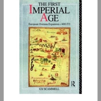 The First Imperial Age: European Overseas Expansion, 1400-1715