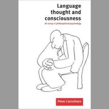 Language, Thought and Consciousness: An Essay In Philosophical Psychology