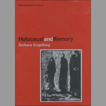 Holocaust and Memory: The Experience of the Holocaust and Its Consequences - An Investigation Based on Personal Narratives