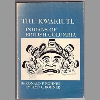 The Kwakiutl (Case studies in cultural anthropology)