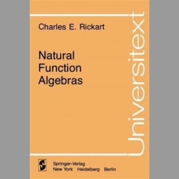 Natural Function Algebras (Universitext)