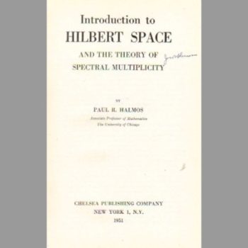 Introduction to Hilbert Space and the Theory of Spectral Multiplicity