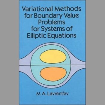 Variational Methods for Boundary Value Problems for Systems of Elliptic Equations (Dover Books on Advanced Mathematics) (Dover Books on Mathematics)