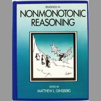 Readings in Nonmonotonic Reasoning