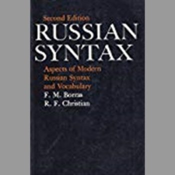 Russian Syntax: Aspects of Modern Russian Syntax and Vocabulary