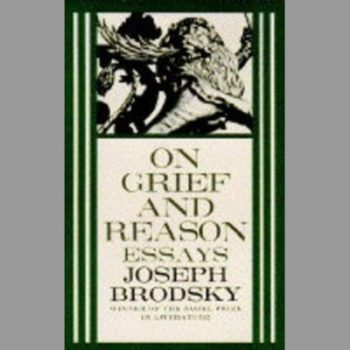 On Grief And Reason: Essays