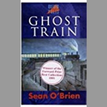 Ghost Train (Oxford Poets S.)