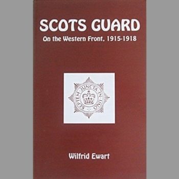 Scots Guard: On the Western Front, 1915-1918