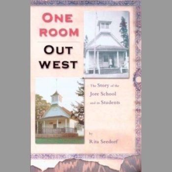 One Room out West: The Story of the Jore School and Its Students