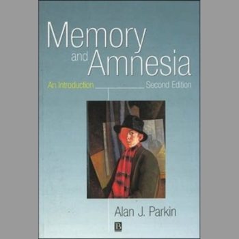 Memory and Amnesia: An Introduction