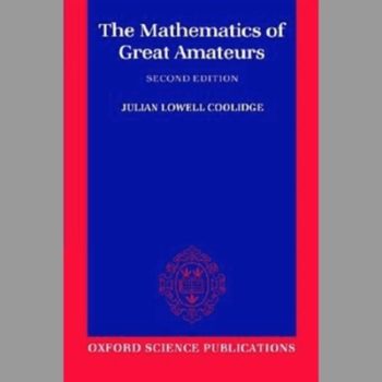 The Mathematics of Great Amateurs (Oxford Science Publications)