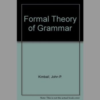 Formal Theory of Grammar