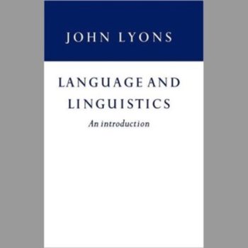 Language and Linguistics: An Introduction