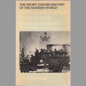 Endurance and Endeavour: Russian History, 1812-1980 (Short Oxford History of the Modern World)