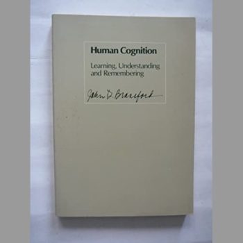 Human Cognition: Studies of Learning, Understanding and Remembering