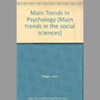 Main Trends in Psychology (Main trends in the social sciences)