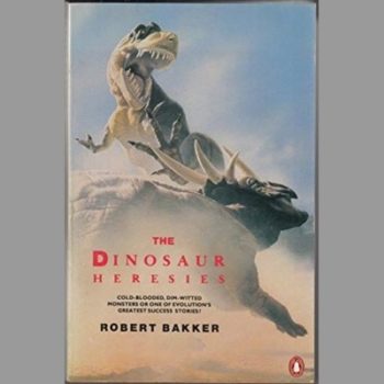 The Dinosaur Heresies (Penguin Non-fiction)