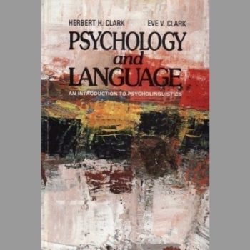 Psychology and Language: Introduction to Psycholinguistics