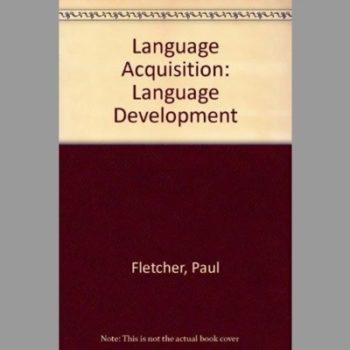 Language Acquisition: Language Development