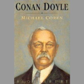 The Life of Sir Arthur Conan Doyle