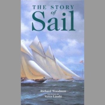 The Story of Sail: Illustrated with 1000 Scale Drawings