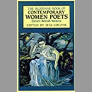 The Bloodaxe Book of Contemporary Women Poets: Eleven British Writers