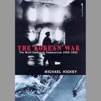 The Korean War: The West Confronts Communism, 1950-1953