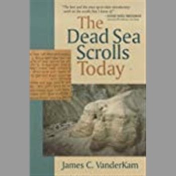 The Dead Sea Scrolls Today