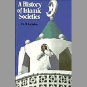 A History of Islamic Societies