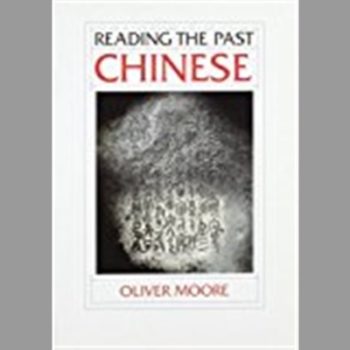 Chinese (Reading the Past - Cuneiform to the Alphabet)