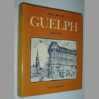 History of Guelph, 18271927