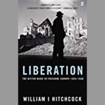 Liberation: The Bitter Road to Freedom, Europe 1944-1945